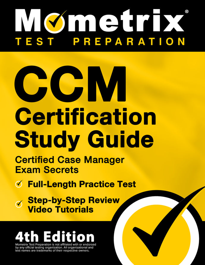 CCM Certification Study Guide - Certified Case Manager Exam Secrets [4th Edition]
