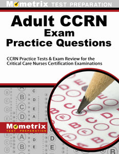 Adult CCRN Exam Practice Questions
