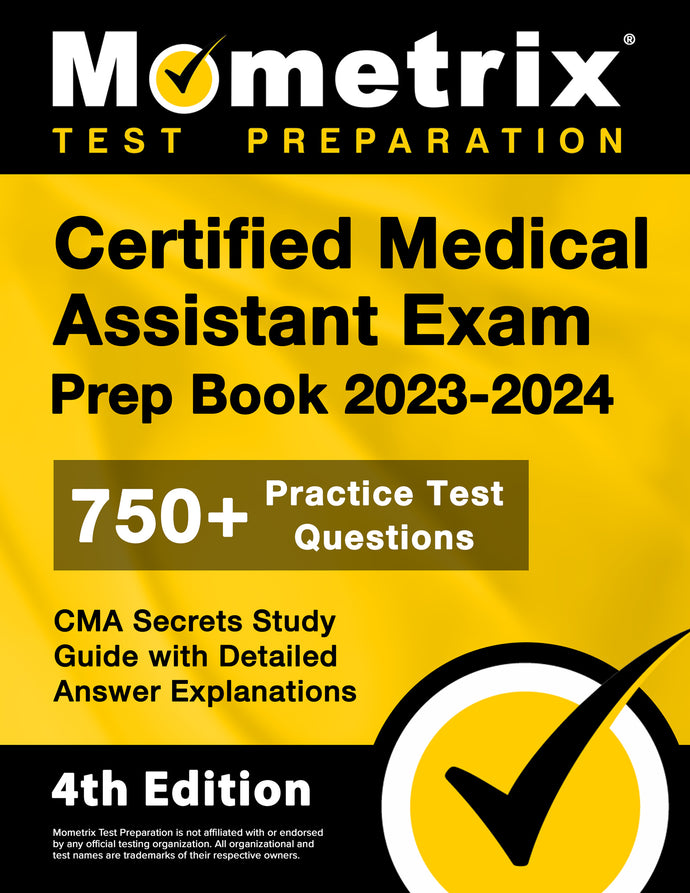 Certified Medical Assistant Exam Prep Book 2023-2024 - CMA Secrets Study Guide [4th Edition]