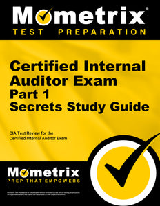 Certified Internal Auditor Exam Part 1 Secrets Study Guide