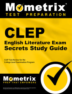 CLEP English Literature Exam Secrets Study Guide