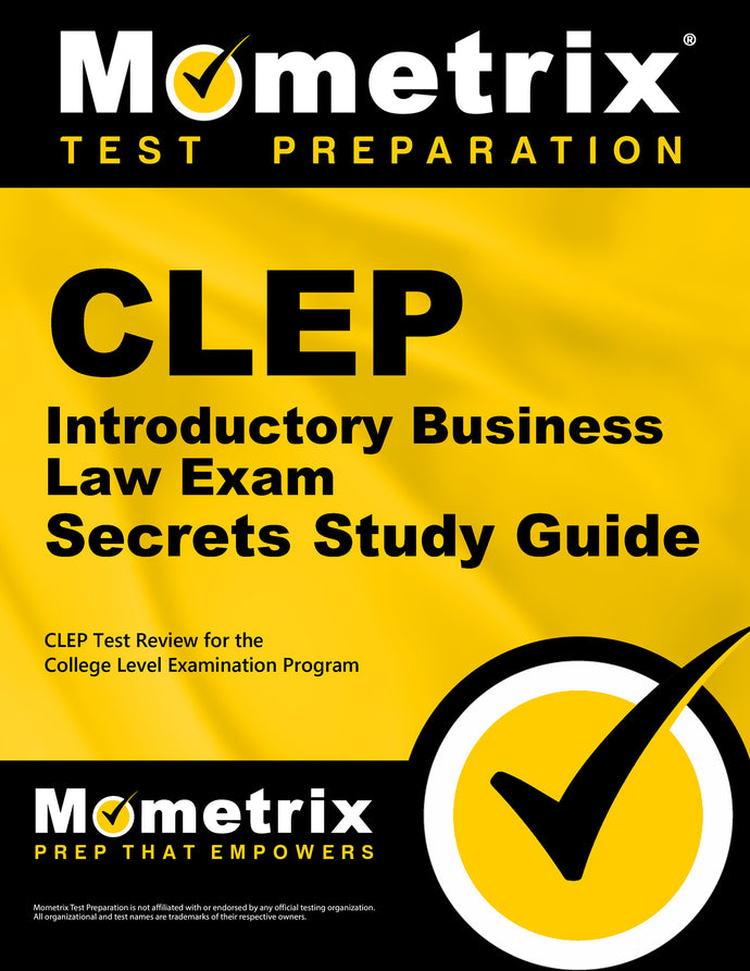CLEP Introductory Business Law Exam Secrets Study Guide