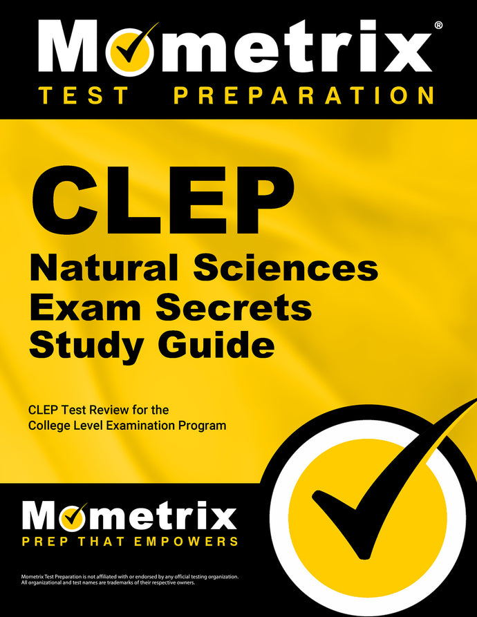 CLEP Natural Sciences Exam Secrets Study Guide