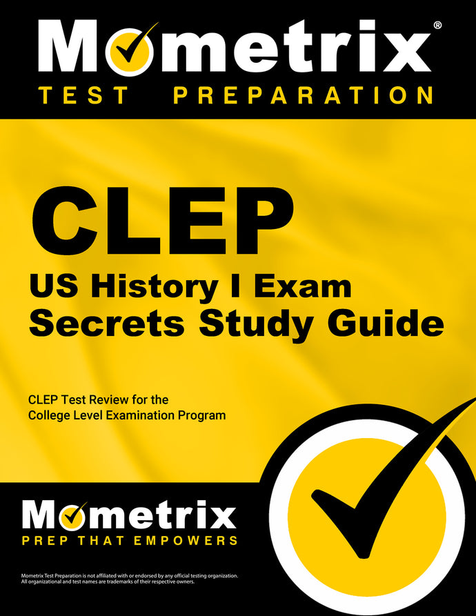 CLEP US History I Exam Secrets Study Guide
