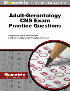 Adult-Gerontology CNS Exam Practice Questions