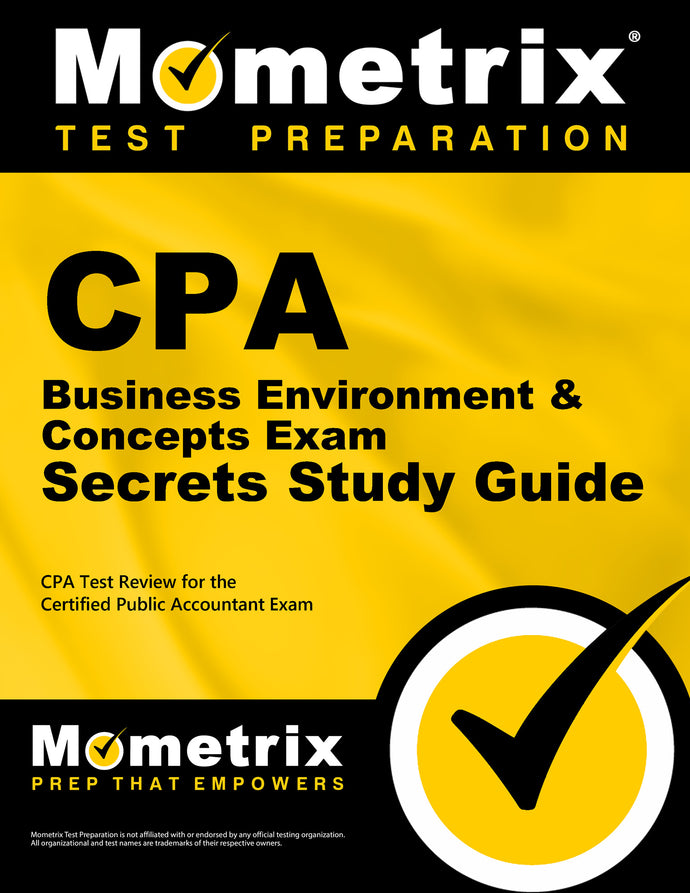 CPA Business Environment & Concepts Exam Secrets Study Guide