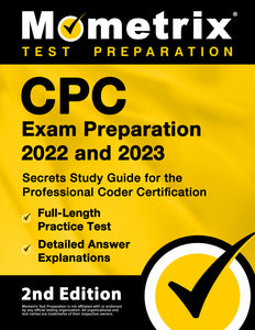 CPC Exam Preparation 2022 and 2023 - Secrets Study Guide [2nd Edition]