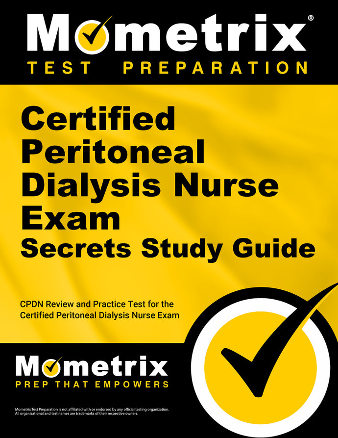 Certified Peritoneal Dialysis Nurse Exam Secrets Study Guide