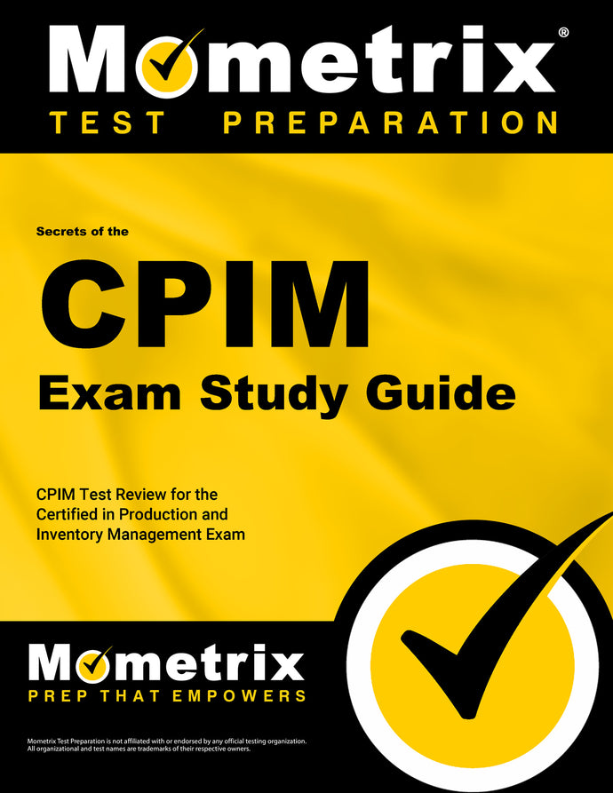 Secrets of the CPIM Exam Study Guide