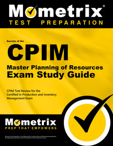 Secrets of the CPIM Master Planning of Resources Exam Study Guide