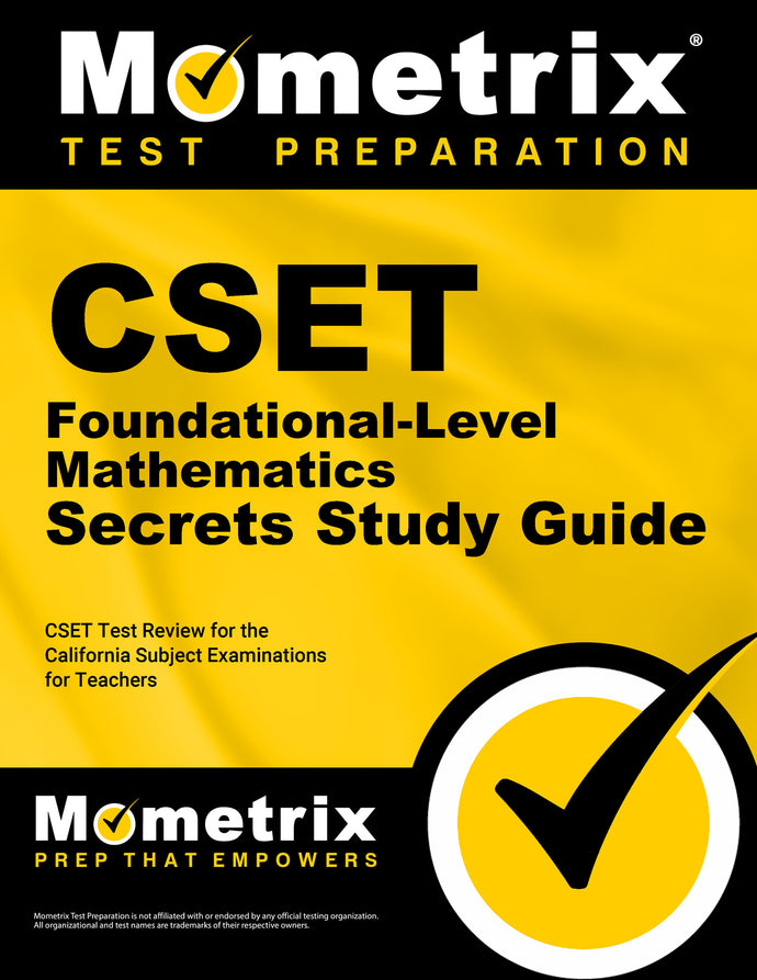 CSET Foundational-Level Mathematics Exam Secrets Study Guide