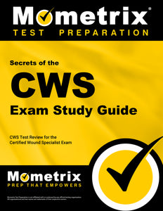 Secrets of the CWS Exam Study Guide