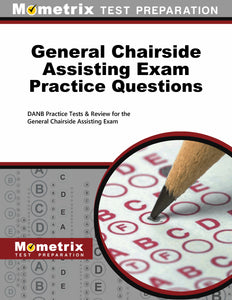 General Chairside Assisting Exam Practice Questions