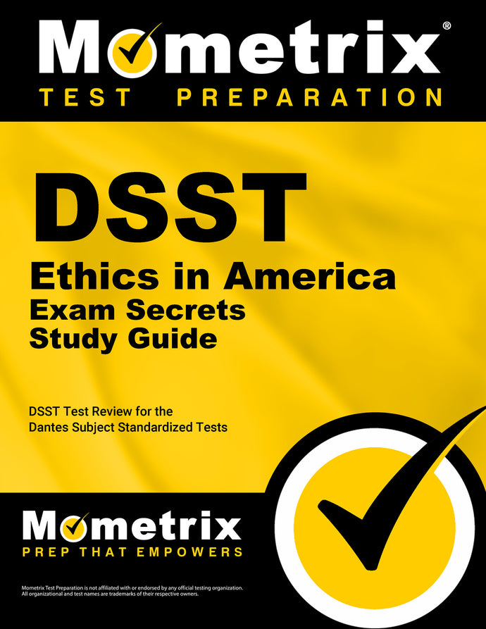 DSST Ethics in America Exam Secrets Study Guide