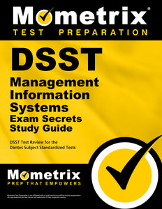 DSST Management Information Systems Exam Secrets Study Guide