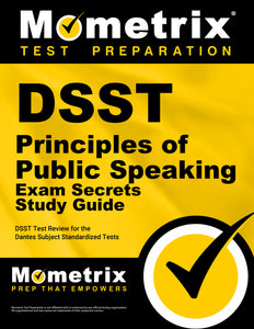 DSST Principles of Public Speaking Exam Secrets Study Guide