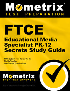 FTCE Educational Media Specialist PK-12 Secrets Study Guide