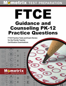 FTCE Guidance and Counseling PK-12 Practice Questions