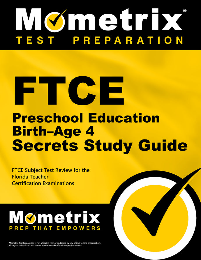FTCE Preschool Education Birth-Age 4 Secrets Study Guide