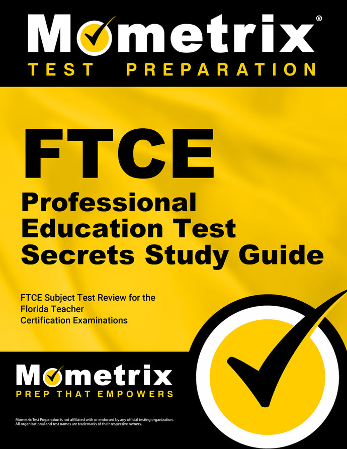 FTCE Professional Education Test Secrets Study Guide