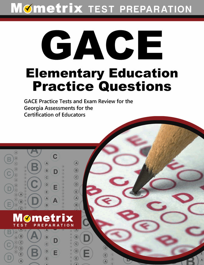 GACE Elementary Education Practice Questions