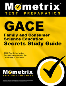 GACE Family and Consumer Science Education Secrets Study Guide