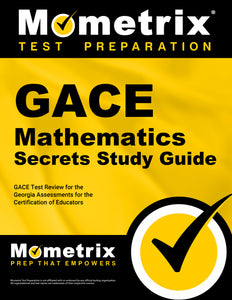 GACE Mathematics Secrets Study Guide