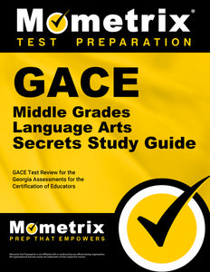 GACE Middle Grades Language Arts Secrets Study Guide
