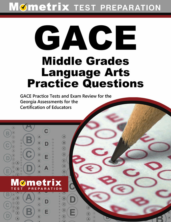 GACE Middle Grades Language Arts Practice Questions
