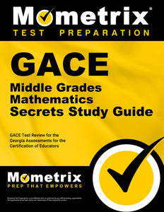 GACE Middle Grades Mathematics Secrets Study Guide