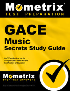 GACE Music Secrets Study Guide