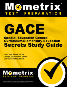 GACE Special Education General Curriculum/Elementary Education Secrets Study Guide