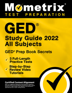 GED Study Guide 2022 All Subjects - GED Prep Book Secrets