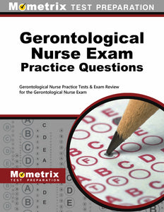 Gerontological Nurse Exam Practice Questions