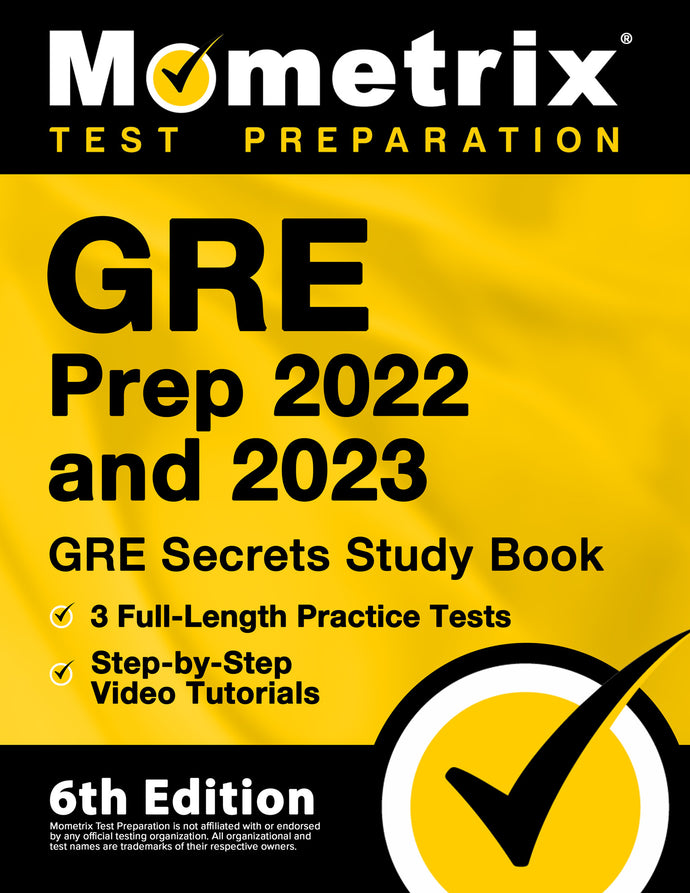 GRE Prep 2022 and 2023 - GRE Secrets Study Book [6th Edition]