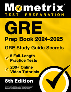 GRE Prep Book 2024-2025 - GRE Study Guide Secrets [8th Edition]
