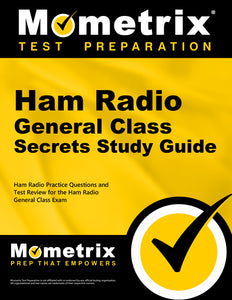Ham Radio General License Exam Secrets Study Guide