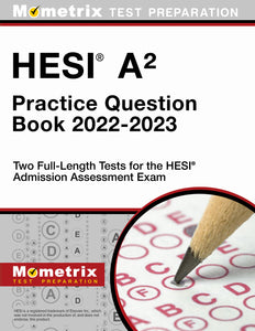 HESI A2 Practice Question Book 2022-2023