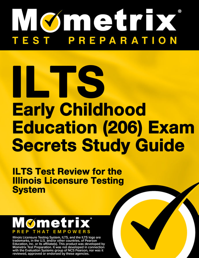 ILTS Early Childhood Education (206) Exam Secrets Study Guide