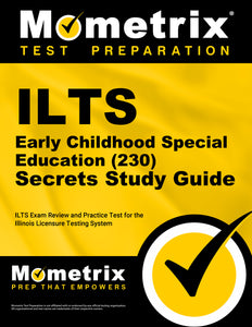 ILTS Early Childhood Special Education (230) Secrets Study Guide