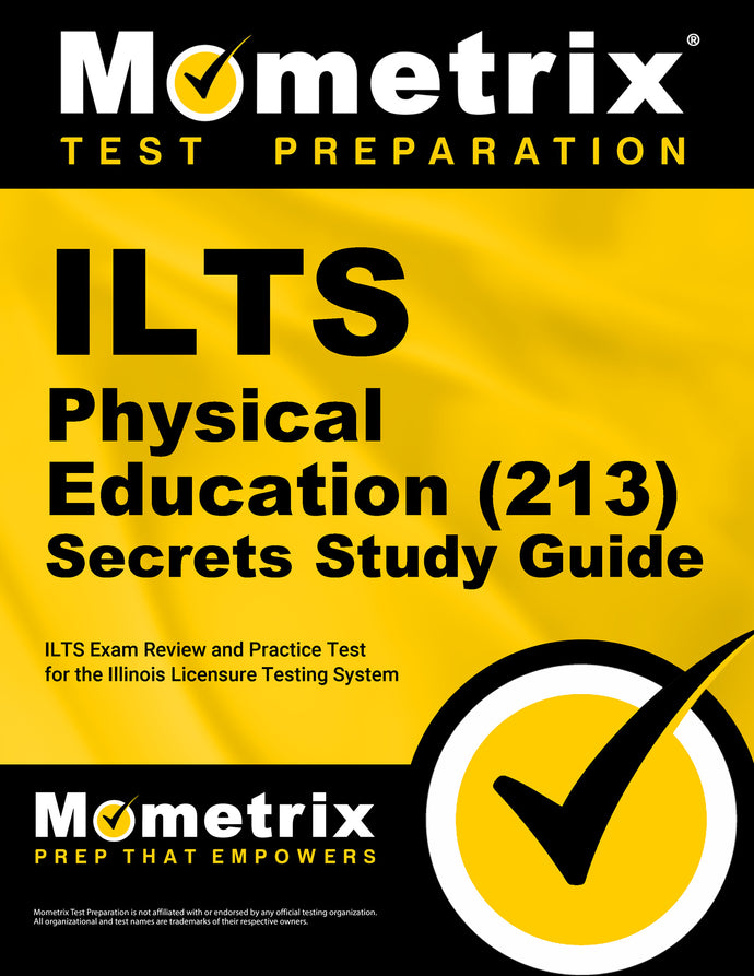 ILTS Physical Education (213) Secrets Study Guide