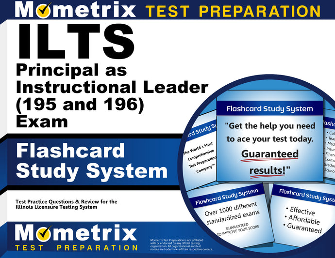 ILTS Principal as Instructional Leader (195 and 196) Exam Flashcard Study System