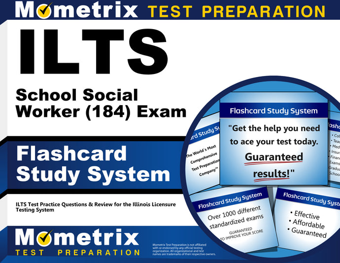 ILTS School Social Worker (184) Exam Flashcard Study System