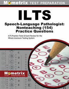 ILTS Speech-Language Pathologist: Nonteaching (154) Practice Questions