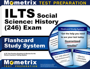 ILTS Social Science: History (246) Exam Flashcard Study System
