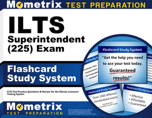 ILTS Superintendent (225) Exam Flashcard Study System