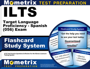 ILTS Target Language Proficiency - Spanish (056) Exam Flashcard Study System