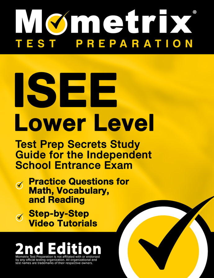 ISEE Lower Level Test Prep Secrets Study Guide [2nd Edition]