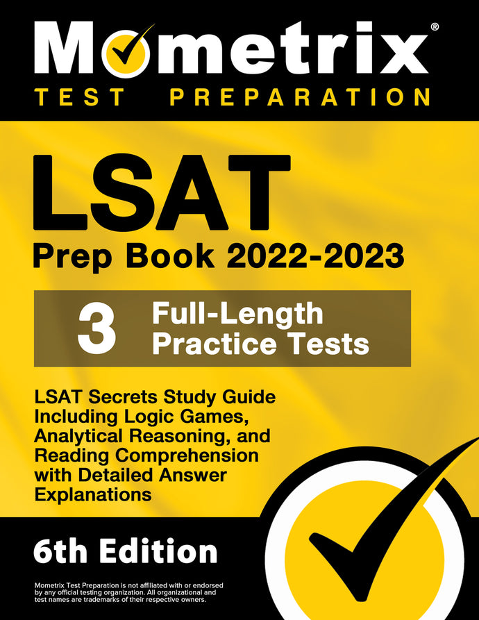 LSAT Prep Book 2022-2023 - LSAT Secrets Study Guide [6th Edition]