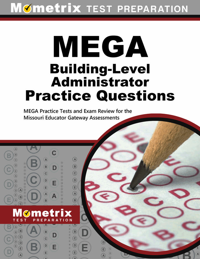 MEGA Building-Level Administrator Practice Questions